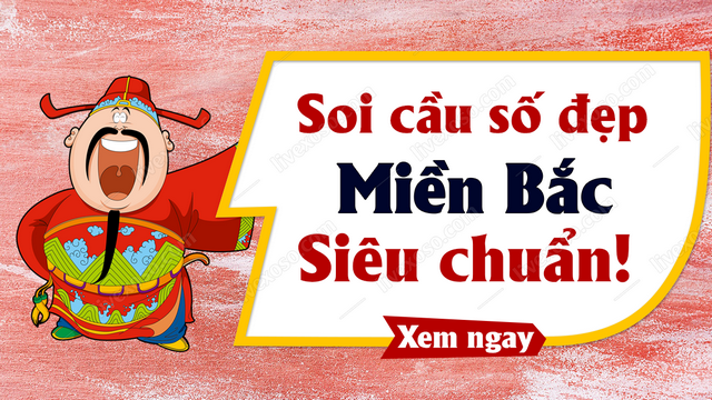 Dự đoán kết quả soi cầu miền Bắc đơn giản cực chuẩn